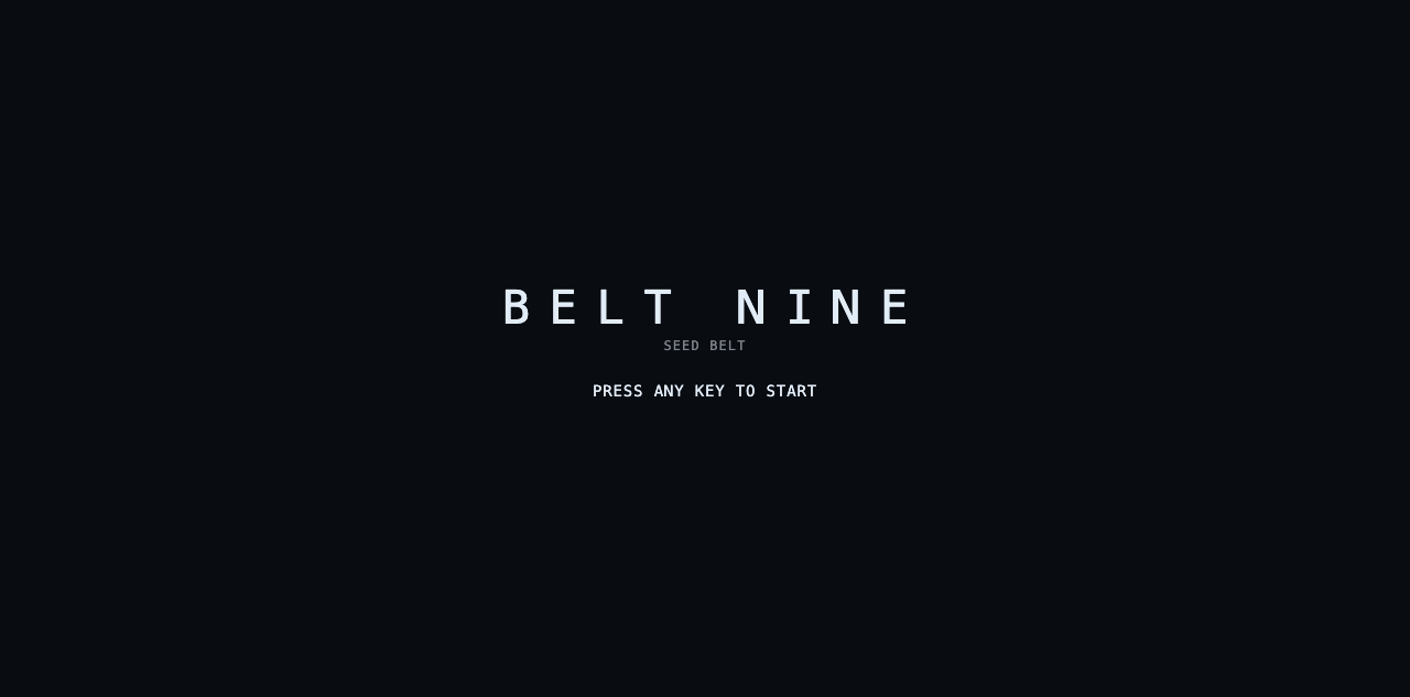 The BELT NINE title screen